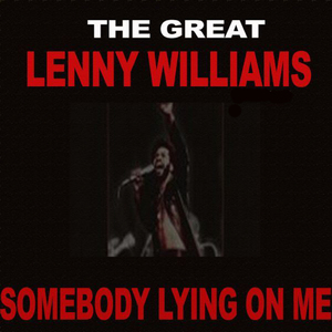 Somebody Lying On Me