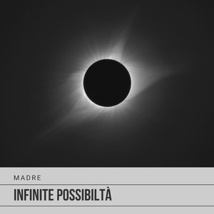 Infinite Possibilita'