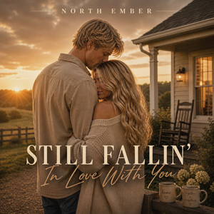 Still Fallin’ In Love With You