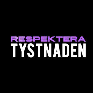Respektera Tystnaden