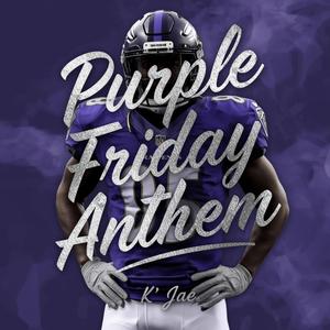 Purple Friday Anthem