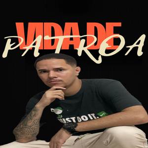 VIDA DE PATROA