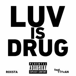 LuvIsDrug(Prod.Bubbleboy)