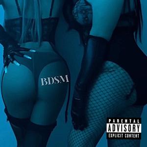 Bdsm (feat. Daniella Stylist)