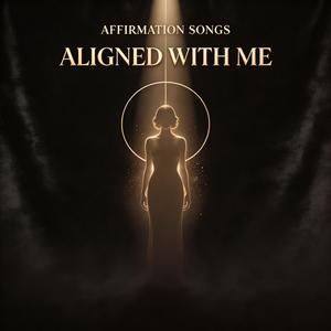 Aligned With Me