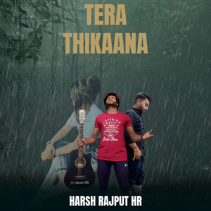 Tera Thikaana