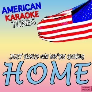 Hold On, We're Going Home (Originally Performed by Drake)