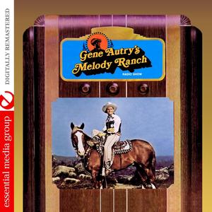 Gene Autry's Melody Ranch Radio Show