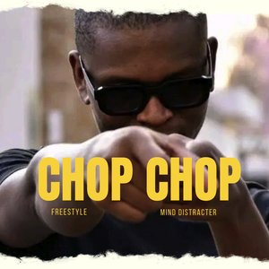 Chop Chop Freestyle
