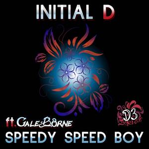 Speedy Speed Boy (From "Initial D")