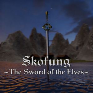 Skofnung ~The Sword of the Elves~