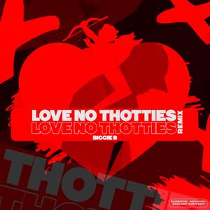 Love No Thotties