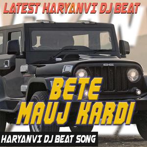 Bete Mauj Kardi