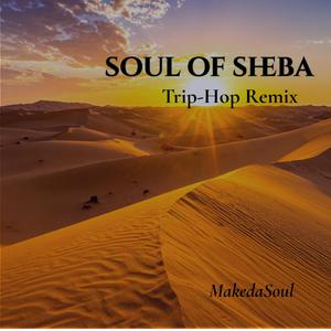 Soul of Sheba (Trip-Hop Remix)