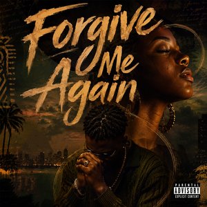 Forgive Me Again