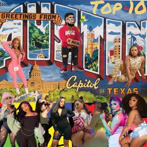 Welcome To Austin cypher (feat. Skylar T, NAJ!, Kina Love, TOP ONE VARBIE, Stasseny, Babyrosae, K Sunny, Miss Jaywalk & BROOKIE B)