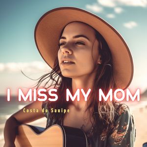 I Miss My Mom (Lounge Mix)