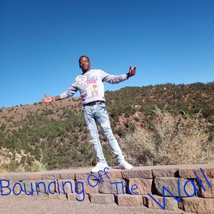 Bouncing Off The Wall
