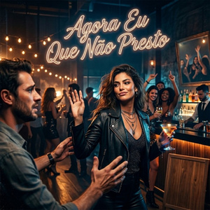Agora Eu Que Não Presto