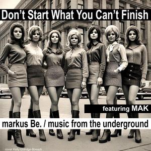 Don't Start What You Can't Finish