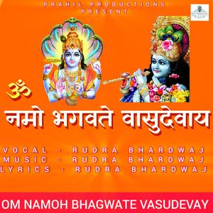 Namoh Bhagwate Vasudevay