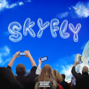 Sky Fly (Prod. WINEWOOD HILLZ)