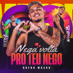 Nega Volta pro Teu Nego