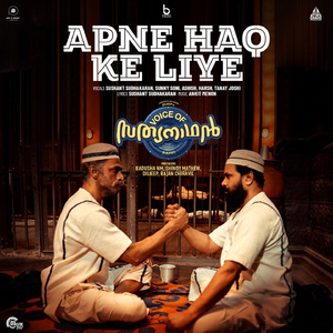 Apne Haq Ke Liye (From "Voice Of Sathyanathan")