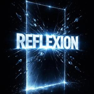 REFLEXION (feat. Cuban cz & Nickolaiii)