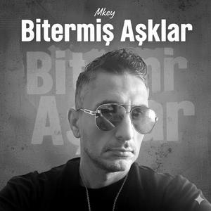 Bitermiş Aşklar