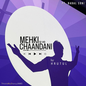 Mehki Si Vi Chandani