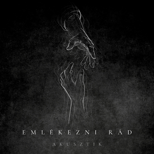 Emlékezni Rád (Akusztik)