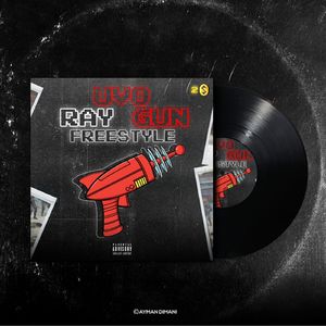 Ray Gun (Freestyle)