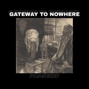 Gateway to Nowhere (feat. Oscar Klassen & Cezary Borawski)