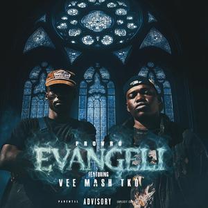 EVANGELI (feat. Vee Mash Tko)