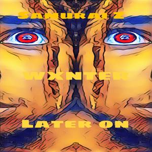 Later On