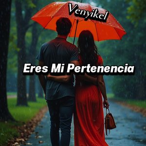 Eres mi pertenencia