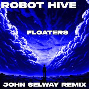 Floaters (John Selway Remix)