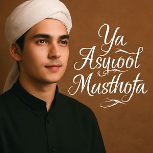Ya Asyiqol Musthofa