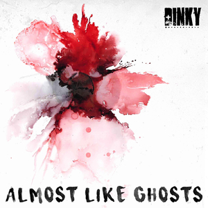 Almost Like Ghosts