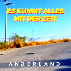 Es kummt alles mit der Zeit