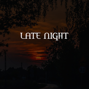 Late Night