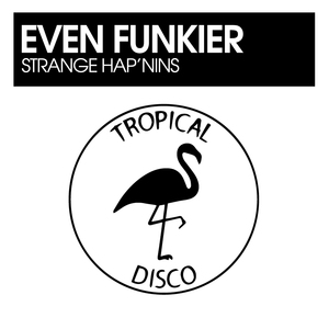 Strange Hap'nins (Original Mix)