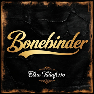 Bonebinder