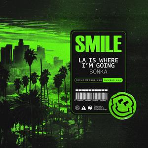 LA is where I'm going