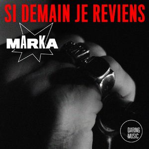 Si demain je reviens