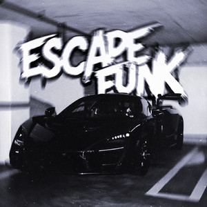 ESCAPE FUNK (Sped Up)