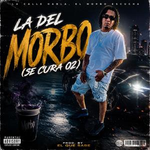 LA DEL MORBO