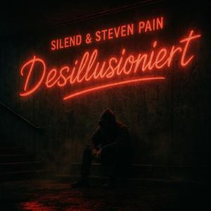 Desillusioniert (feat. Silend)