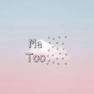 Me Too(Prod.Ljx Ghost)